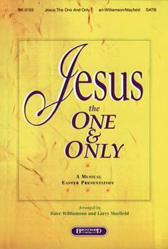 Jesus the One and Only