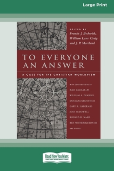 Paperback To Everyone an Answer: A Case for the Christian World View [Standard Large Print 16 Pt Edition] Book