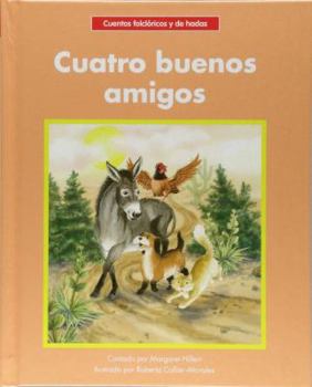 Paperback Cuatro Buenos Amigos = Four Good Friends [Spanish] Book