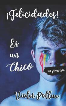 Paperback ¡Felicidades! Es un chico [Spanish] Book