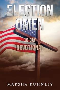 Paperback The Election Omen 10 Day Devotional Book