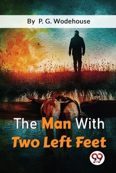 Paperback The Man With Two Left Feet Book