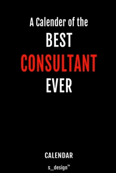 Calendar for Consultants / Consultant: Everlasting Calendar / Diary / Journal (365 Days / 3 Days per Page) for notes, journal writing, event planner, quotes & personal memories