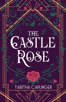 The Castle Rose