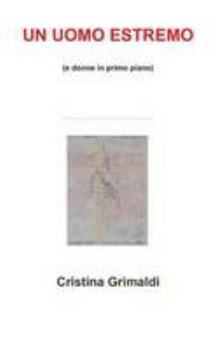 Paperback Un uomo estremo [Italian] Book