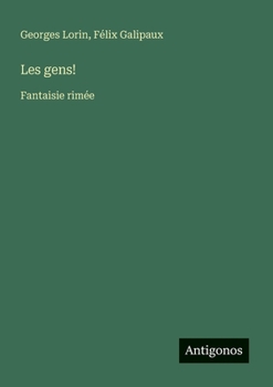 Les gens!: Fantaisie rimée (French Edition)