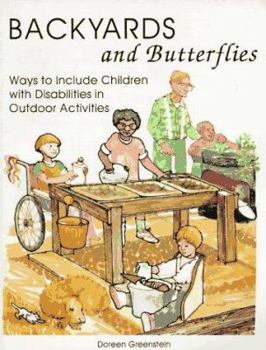 Backyards and Butterflies: Ways to Include Children With Disabilities in Outdoor Activities