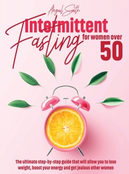 Hardcover Intermittent Fasting for women over 50 Book