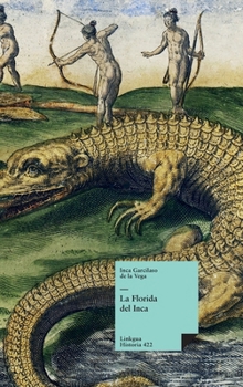 Hardcover La Florida del Inca [Spanish] Book