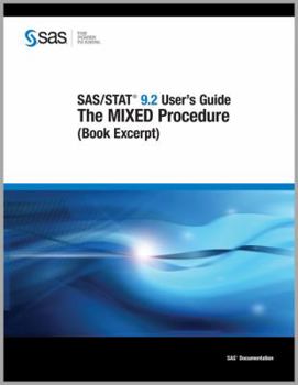 Paperback Sas/Stat 9.2 User's Guide: The Mixed Procedure (Book Excerpt) Book