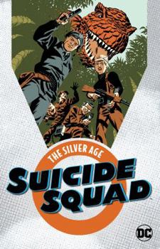 Paperback Suicide Squad: The Silver Age Book