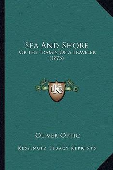 Sea and Shore - Book #6 of the Upward and Onward