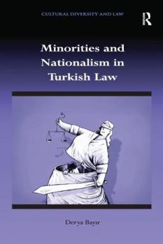 Paperback Minorities and Nationalism in Turkish Law Book