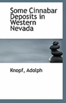 Some Cinnabar Deposits in Western Nevad