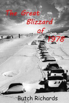 Paperback The Great Blizzard of 1978: A Trucker's Story Book