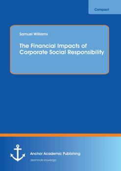 Paperback The Financial Impacts of Corporate Social Responsibility Book