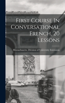 Hardcover First Course In Conversational French, 20 Lessons Book