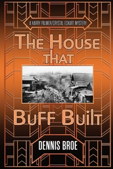 Paperback The House That Buff Built Book