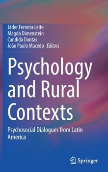 Hardcover Psychology and Rural Contexts: Psychosocial Dialogues from Latin America Book