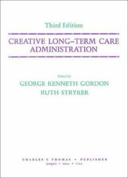 Hardcover Creative Long-Term Care Administration Book