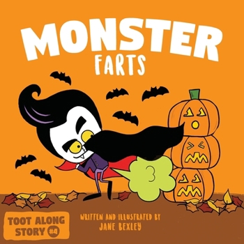 Paperback Monster Farts: A Funny Read Aloud Picture Book For Kids And Adults, A Rhyming Story For Halloween and Fall Book