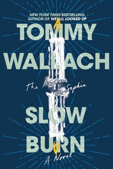 Slow Burn - Book #2 of the Anchor & Sophia
