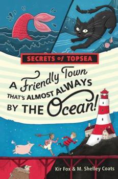 Hardcover A Friendly Town That's Almost Always by the Ocean! Book