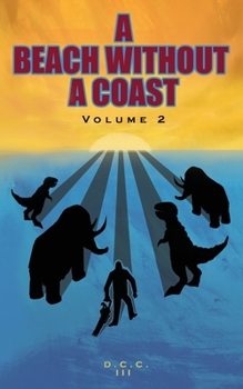 Paperback A Beach Without A Coast: Volume 2 Book