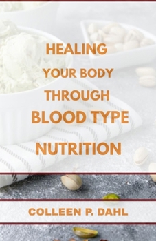 Paperback Healing Your Body Through Blood Type Nutrition Book