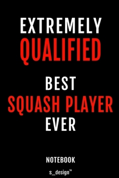 Notebook for Squash Players / Squash Player: awesome handy Note Book [120 blank lined ruled pages]