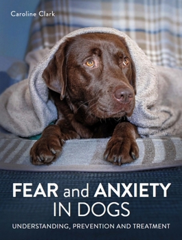 Paperback Fear and Anxiety in Dogs Book