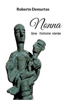 Paperback Nonna: Une histoire sarde [French] Book