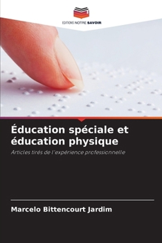 Paperback Éducation spéciale et éducation physique [French] Book