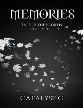 Paperback Memories Tale of The Broken Collector Book