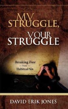 Paperback My Struggle, Your Struggle Book