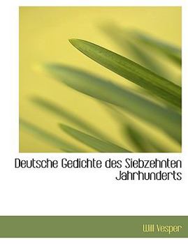 Paperback Deutsche Gedichte Des Siebzehnten Jahrhunderts Book