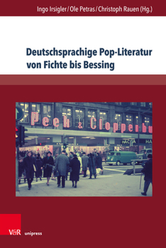 Hardcover Deutschsprachige Pop-Literatur Von Fichte Bis Bessing [German] Book