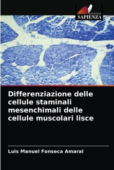 Paperback Differenziazione delle cellule staminali mesenchimali delle cellule muscolari lisce [Italian] Book