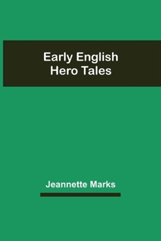Paperback Early English Hero Tales Book