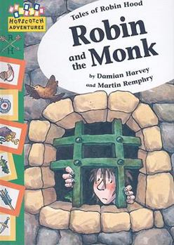 Robin and the Monk (Hopscotch Adventures: Robin Hood Stories) - Book  of the Tales of Robin Hood