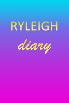 Paperback Ryleigh: Journal Diary Personalized First Name Personal Writing Letter R Blue Purple Pink Gold Effect Cover Daily Diaries for J Book