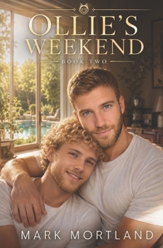 Ollie's Weekend (Ollie's Heart)