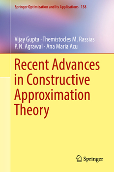 Hardcover Recent Advances in Constructive Approximation Theory Book