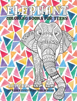 Paperback Animals Coloring Books for Teens - Stress Relieving Animal Designs - Elephant Book