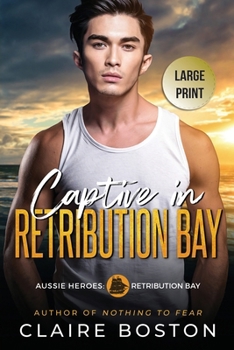 Paperback Captive in Retribution Bay [Large Print] Book