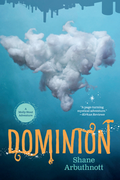 Dominion - Book #1 of the Molly Stout Adventures