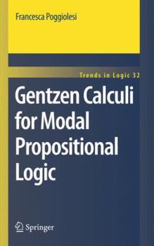 Paperback Gentzen Calculi for Modal Propositional Logic Book