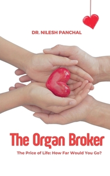 The Organ Broker (The Doctor's Dilemma Collection)