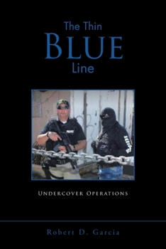 Paperback The Thin Blue Line: Undercover Operations Book