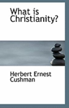 Paperback What Is Christianity? Book